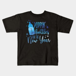 Poppin Bottles For The New Year Kids T-Shirt